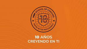 MBP School of Coaches: 10 años creyendo en ti MBP School of coaches Lee más sobre el artículo MBP School of Coaches: 10 años creyendo en ti