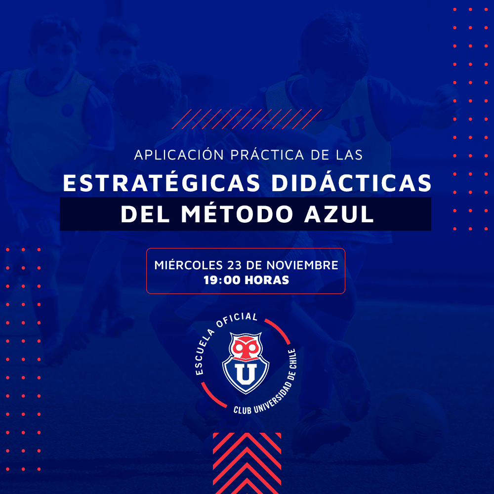 METODO AZUL2 Webinars - Club Universidad de Chile MBP School of coaches