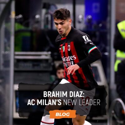 Brahim Diaz: AC Milan’s new leader