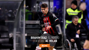Lee más sobre el artículo Brahim Díaz: El nuevo líder del AC Milan