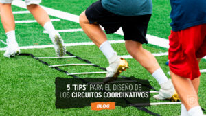 Lee más sobre el artículo 5 “tips” para el diseño de los circuitos coordinativos